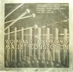 descargar álbum Wolfgang Lackerschmid - Mallet Connection
