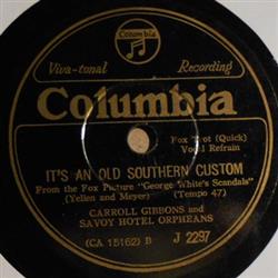 télécharger l'album Carroll Gibbons & His Boy Friends Lew Stone And His Band - Its An Old Southern Custom Red Sails In The Sunset