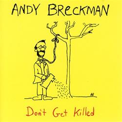 lytte på nettet Andy Breckman - Dont Get Killed