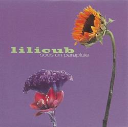 last ned album Lilicub - Sous Un Parapluie