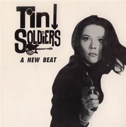 ouvir online Tin Soldiers - A New Beat