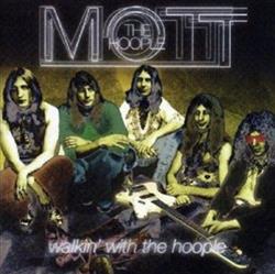 Download Mott The Hoople - Walkin With The Hoople