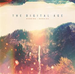télécharger l'album The Digital Age - Evening Morning
