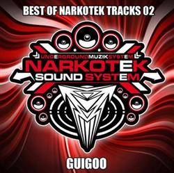 Download Guigoo - Best Of Narkotek Tracks 02