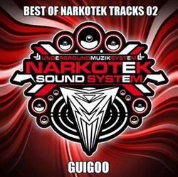 ouvir online Guigoo - Best Of Narkotek Tracks 02