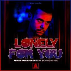 last ned album Armin van Buuren Feat Bonnie McKee - Lonely For You
