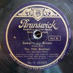 Album herunterladen The Mills Brothers - Sweet Lucy Brown Rockin Chair