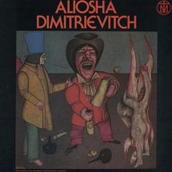 last ned album Aliosha Dimitrievitch - Aliosha Dimitrievitch