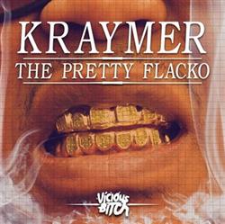 Download Kraymer - The Pretty Flacko