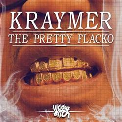 baixar álbum Kraymer - The Pretty Flacko