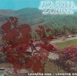 Download Lisa Bella Donna - Looking Out Looking On