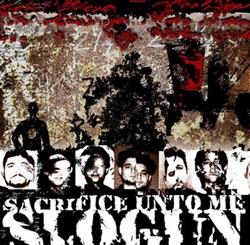 Slogun - Sacrifice Unto Me