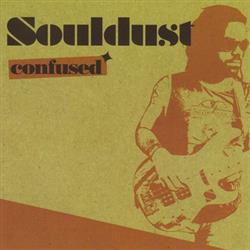 descargar álbum Souldust - Confused