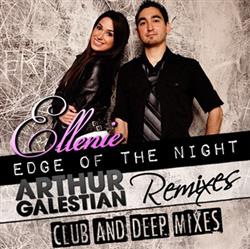 Download Ellenie - Edge Of The Night Arthur Galestian Remixes