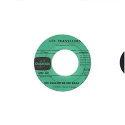 descargar álbum Les Travellers - Un Collier De Tes Bras