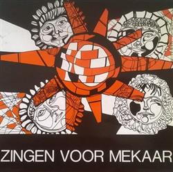 last ned album Various - Zingen Voor Mekaar