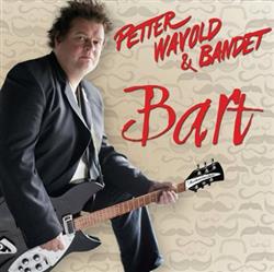 escuchar en línea Petter Wavold - Bart