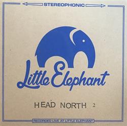 télécharger l'album Head North - Little Elephant Session 2