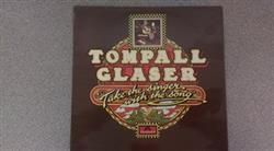 descargar álbum Tompall Glaser - Take The Singer With The Song