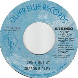 last ned album Sharon Ridley - I Cant Get By
