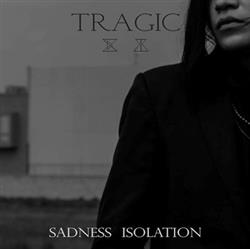 Download Sadness Isolation - Tragic