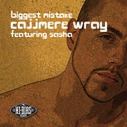 ouvir online Cajjmere Wray - Biggest Mistake