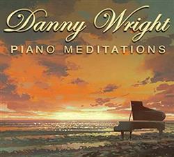 Download Danny Wright - Piano Meditations