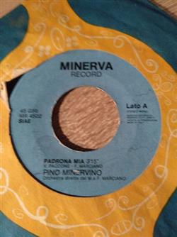 Download Pino Minervino - Padrona Mia