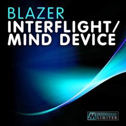 descargar álbum Blazer - Interflight Mind Device