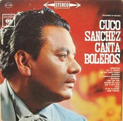 last ned album Cuco Sanchez - Canta Boleros