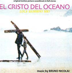 Bruno Nicolai - El Cristo Del Oceano Original Soundtrack In Full Stereo Canossa