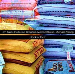 Download Michael Thieke, Guillermo Gregorio, Jim Baker, Michael Zerang - Sack Of Rice