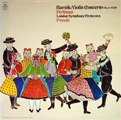 online anhören Bartók Perlman, London Symphony Orchestra, Previn - Violin Concerto No 2
