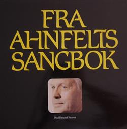 Download Randulf Saunes - Fra Ahnfelts Sangbok