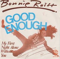 escuchar en línea Bonnie Raitt - Good Enough