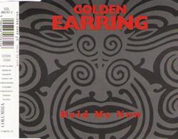 ouvir online Golden Earring - Hold Me Now