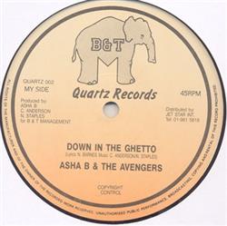 Album herunterladen Asha B & The Avengers - Its Too Late Down In The Ghetto