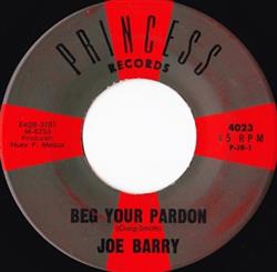 écouter en ligne Joe Barry - Beg Your Pardon Dont Close That Door