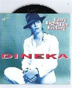 lataa albumi Dineka - Cant Fight The Feeling