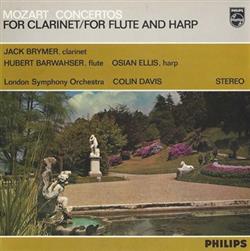 Download Mozart, Jack Brymer, Hubert Barwahser, Osian Ellis, London Symphony Orchestra, Colin Davis - Concertos For Clarinet For Flute And Harp