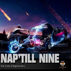 Download Nap'Till Nine - The Core