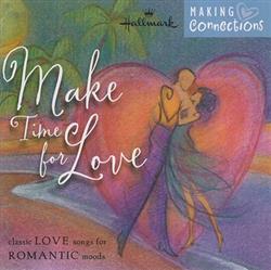 écouter en ligne Various - Make Time For Love