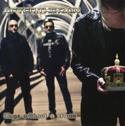 Download After The Rain - Kings Without A Crown