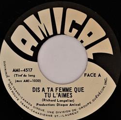 last ned album Richard Langelier, Bob Poirier - Dis À Ta Femme Que Tu Laimes
