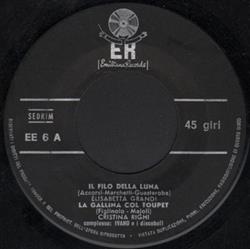 last ned album Various - Il Filo Della Luna La Gallina Col Toupet CEra Un Marziano Tutto Blu Un Gatto Nel Motore