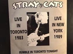 Album herunterladen Stray Cats - Live In Toronto 83 Live In NY 89