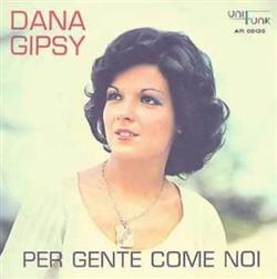 Dana Gipsy - Per Gente Come Noi Il Sole Tra Le Nuvole