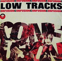 Download Low Tracks - Confusion