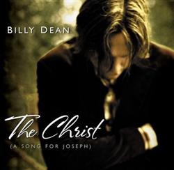 descargar álbum Billy Dean - The Christ A Song For Joseph