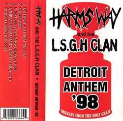 Download Harms Way And The LSGH Clan - Detroit Anthem 98